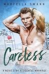 Careless (Santa Barbara Secrets #1) Careless (Santa Barbara Secrets #1)