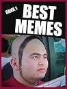 MEMES: Best Memes...
