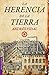 La herencia de la tierra by Andrés Vidal