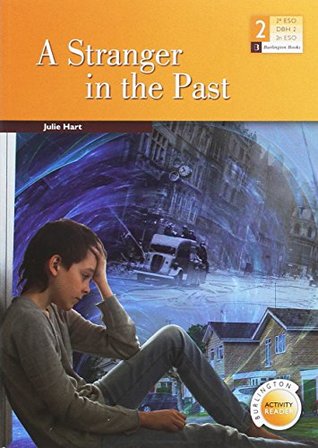 A Stranger in the Past, 2º ESO (Paperback)