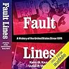 Fault Lines: A Hi...
