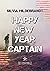 Happy New Year Captain (Nov...