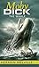 Moby Dick; Or, The Whale
