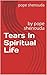 Tears In Spiritual Life: by...