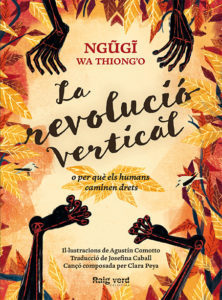 La revolució vertical: o per què els humans caminen drets