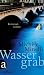 Wassergrab