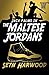 The Maltese Jordans: The Worldwide Hunt for the Grail of All Grails (Jack Palms Crime)