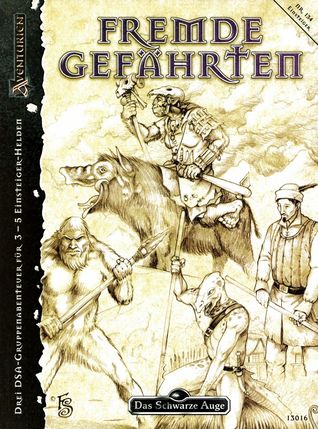 Fremde Gefährten (Das Schwarze Auge Abenteuer, #134)