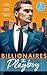 Billionaires: The Playboy: Di Sione's Innocent Conquest (the Billionaire's Legacy) / the Di Sione Secret Baby (the Billionaire's Legacy) / to Blackmail a Di Sione (the Billionaire's Legacy)