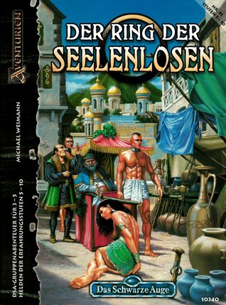 Der Ring der Seelenlosen (Das Schwarze Auge Abenteuer, #91)