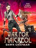 War for Maicreol: The Final Battle