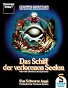 Das Schiff der verlorenen Seelen (Das Schwarze Auge Abenteuer B3)