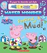 Festival of Mud! by Scholastic Inc.