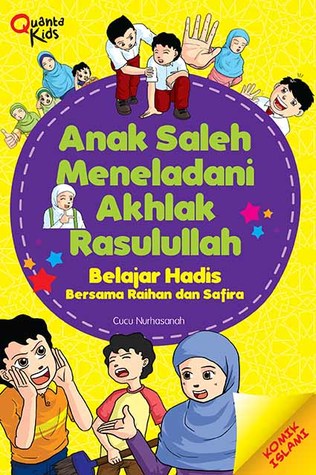 Anak Saleh Meneladani Akhlak Rasulullah: Belajar Hadis Bersama Raihan dan Safira