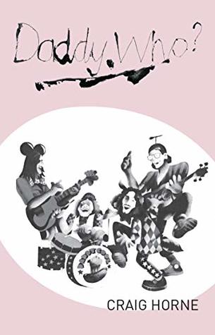 Daddy Who? (Kindle Edition)