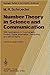 Number Theory in Science and Communication: With Applications in Cryptography, Physics, Digital Information, Computing, and Self-Similarity