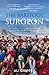 The Barefoot Surgeon: The inspirational story of Dr Sanduk Ruit, the eye surgeon giving sight and hope to the world's poor