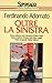 Oltre la sinistra. Nuova edizione con interventi di Mario Seg... by Ferdinando Adornato