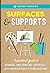 Artist Toolbox: Surfaces & Supports: A practical guide to drawing and painting surfaces -- from canvas and paper to textiles and woods