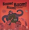 Boom! Boom! Boom!