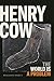 Henry Cow: The World Is a Problem