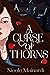 A Curse of Thorns