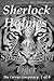 Sherlock Holmes and the Spring-Heeled Tiger: The Corvus Conspiracy 1 of 4 (The Holmes and Watson Series Book 5)