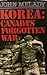 Korea : Canada's Forgotten War