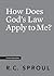 How Does God's Law Apply to Me? by R.C. Sproul