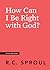 How Can I Be Right with God? (Crucial Questions)