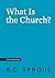 What Is the Church? (Crucial Questions)