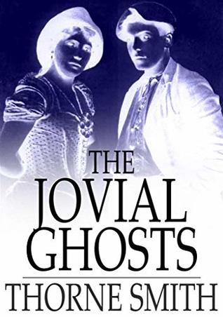 Jovial Ghosts: The Misadventures of Topper