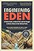 Engineering Eden: A Violent Death, a Federal Trial, and the Struggle to Restore Nature in Our National Parks