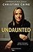 Undaunted: Daring to Do What God Calls You to Do