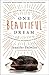 One Beautiful Dream by Jennifer Fulwiler One Beautiful Dream by Jennifer Fulwiler