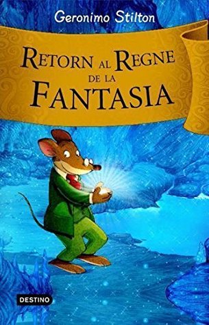 Retorn al regne de la fantasia (Hardcover)