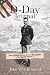 D-Day Journal: The Untold Story of a U.S. Ranger on Omaha Beach