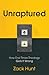 Unraptured: How End Times Theology Gets It Wrong