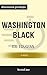 Summary: "Washington Black: A novel" by Esi Edugyan | Discussion Prompts