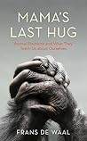 Mama's Last Hug: ...