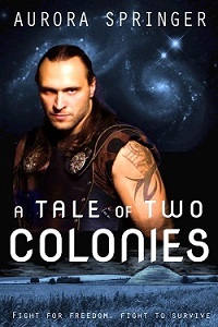 A Tale of Two Colonies