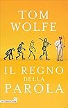 TOM WOLFE - IL RE...