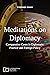 Meditations on Diplomacy: C...