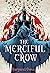 The Merciful Crow (The Merc...