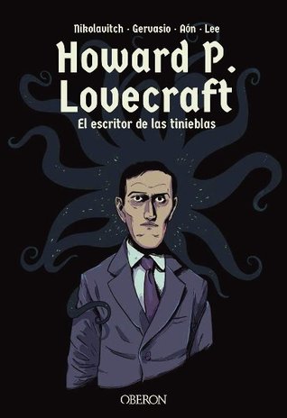 Portada de Howard P. Lovecraft. El escritor de las tinieblas, de Alex Nikolavitch