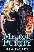 Melkor & Purity: Book One