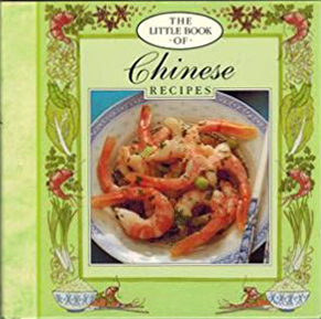 The Little Book Of Chinese Recipes (Hardcover)