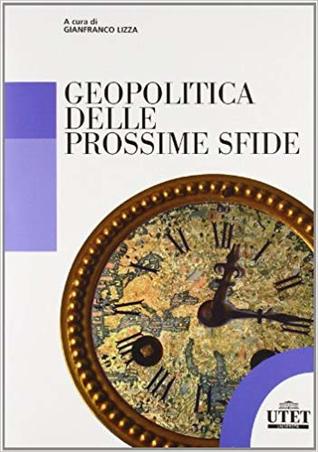 Geopolitica delle prossime sfide (Paperback)