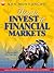 How to Invest in Financial Markets by KEN MONYONCHO