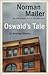 Oswald's Tale: An American Mystery